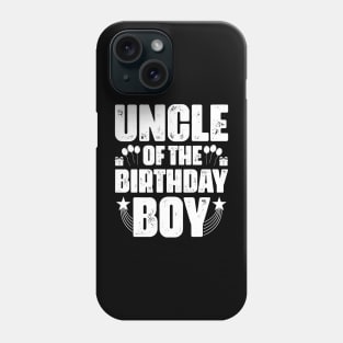 Uncle of the Birthday Boy Phone Case