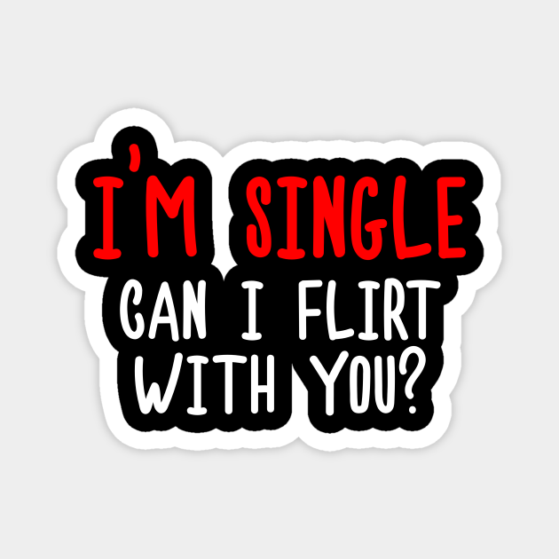 Funny sayings single life