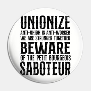 Unionize! Pin