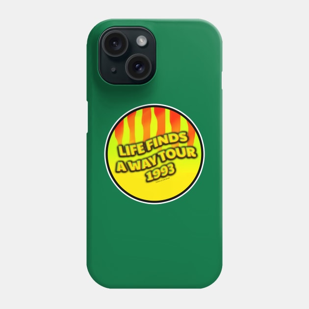 Life finds a way tour 1993 - Jurassic Park Phone Case by JadeGair