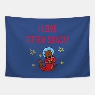 I Love Otter Space Tapestry