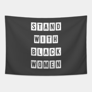 Black Lives Matter Stand with Black Women Tapestry