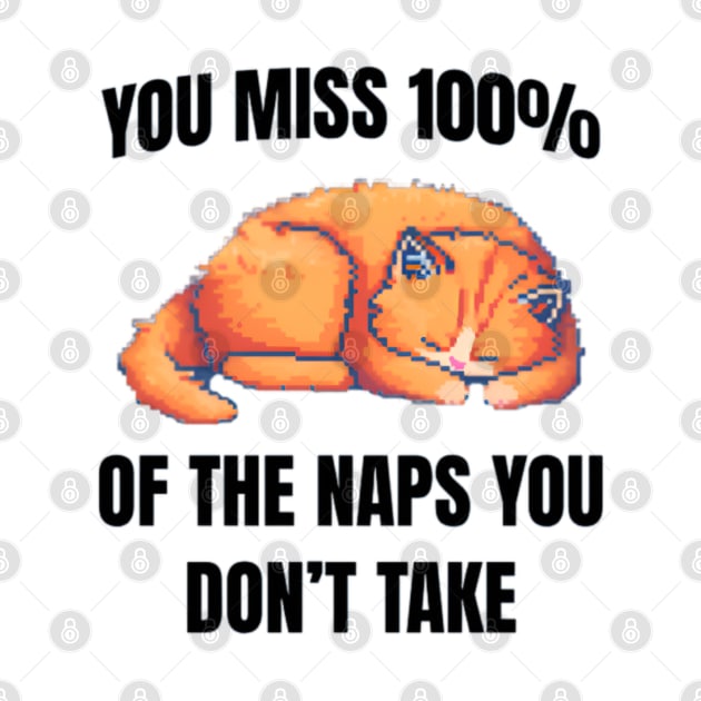 You miss 100% of the naps you don't take by Klover
