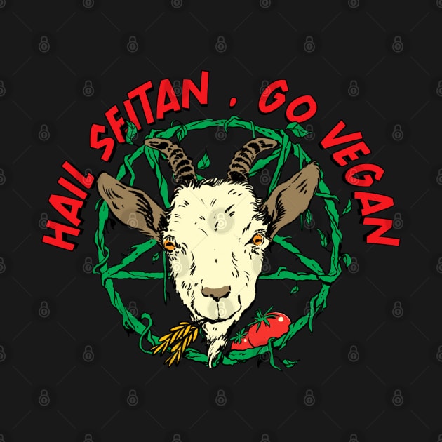 Hail Seitan Go Vegan Save Animals for Vegeterians and Veganism Lifestyle by A Comic Wizard