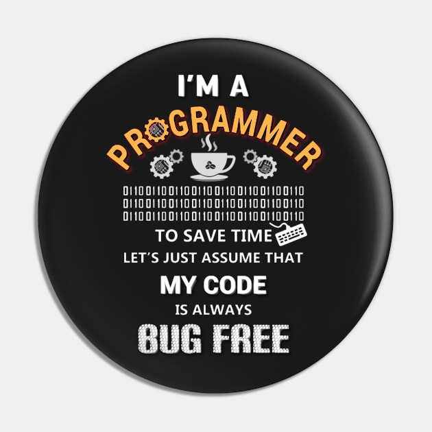 I am a Programmer | Awesome programming Pin by PyGeek