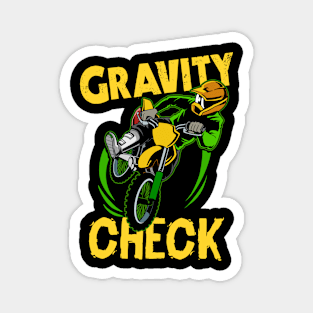 Funny Dirt Bike Out Motocross Gift Gravity Check Dirt Bike Design Magnet