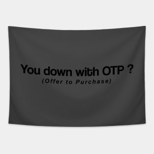 You Down With OTP? - Real Estate Tapestry