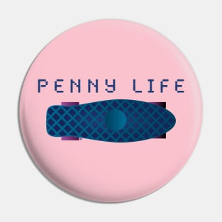 Penny Life Pin