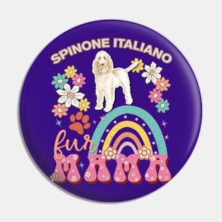 Spinone Italiano Fur Mama, Spinone Italiano For Dog Mom, Dog Mother, Dog Mama And Dog Owners Pin