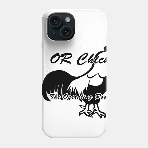 OR Chick The Operating Room Phone Case by trubble