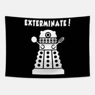 EXTERMINATE! T-Shirt (WHITE) Tapestry