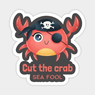 cut the crab sea fool Magnet