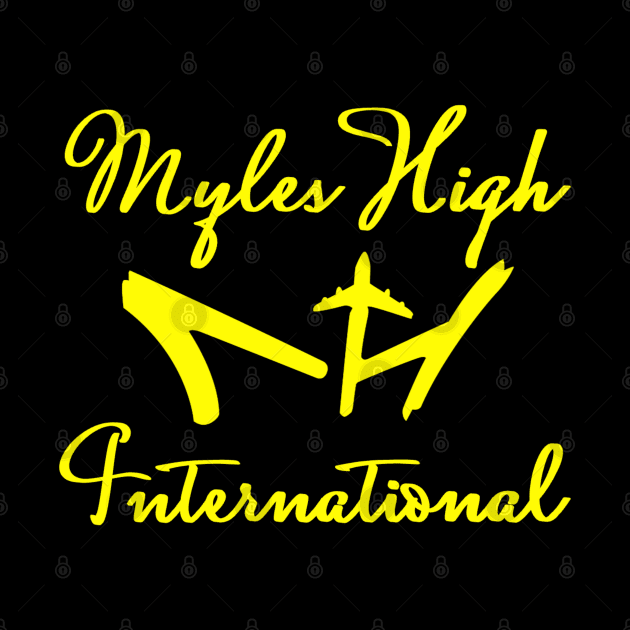 Myles High International Script Yellow by mylehighinternational