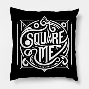 Square Me Round World Pillow