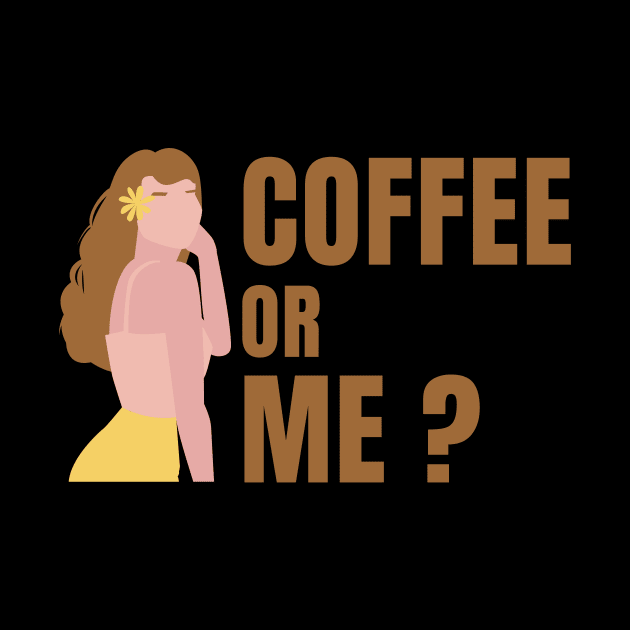 Coffee or Me ? by 30.Dec