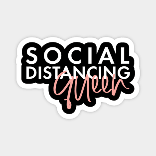 Social distance queen modern fun typography Magnet