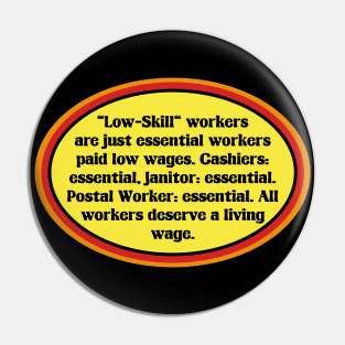 Essential Workers Deserve A Living Wage Pin