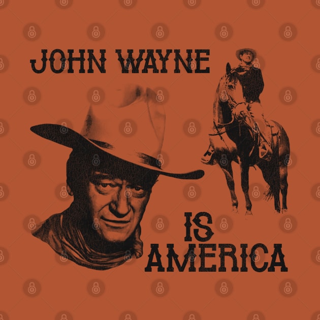 John Wayne is America by darklordpug