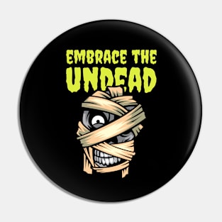 embrace the undead Pin