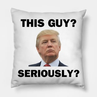 This Guy? Pillow