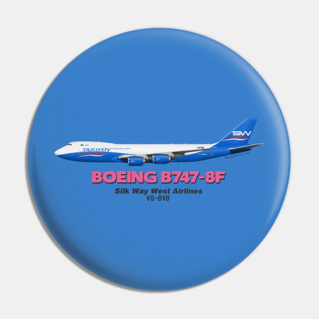 Boeing B747-8F - Silk Way West Airlines Pin by TheArtofFlying