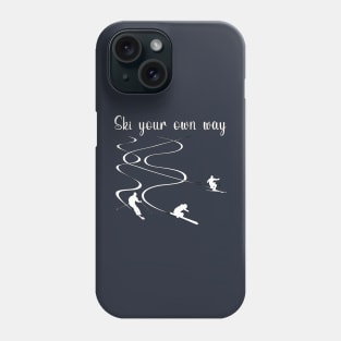 Ski your own way Phone Case