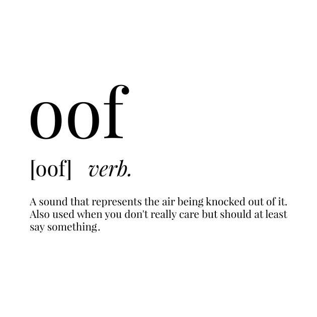 Oof Definition by definingprints