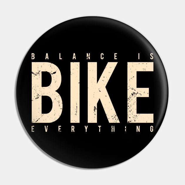 Bike Balance is Everything Cycling Graphic Pin by pedalhead
