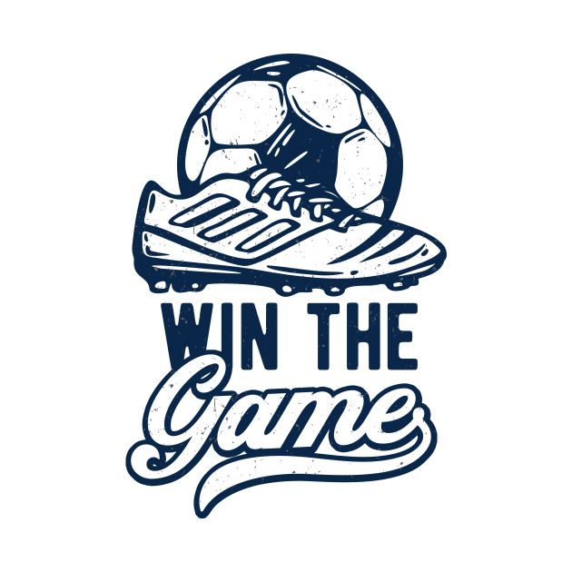 Soccer Shoe Sport Soccer Player Win The Game by Foxxy Merch