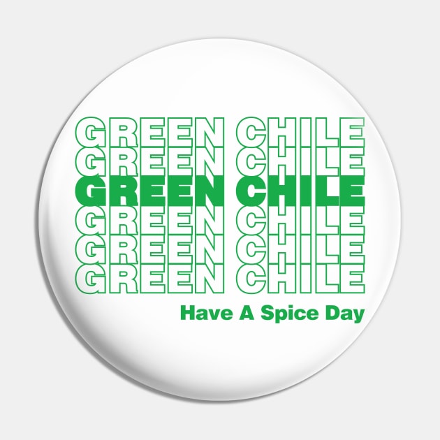 Green Chile Day Pin by wolfkrusemark