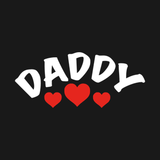 I love my Daddy - Cute Father's Day Gift T-Shirt