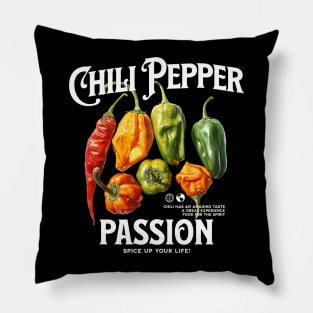 Chili pepper passion, spice up your life! CAPSICUM, chili fruits ant text quotes Pillow