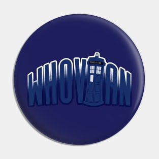 Whovian Pin