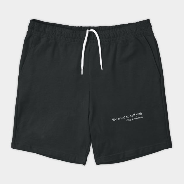 We tried to tell y'all, Black Women, Black Lives Matter by UrbanLifeApparel