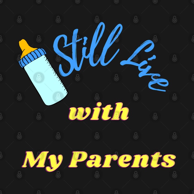 I Still Live With My Parents - Baby bottle by O.M design