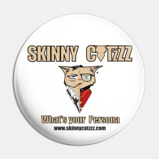 Skinny Catzzz | What's your Persona? Pin