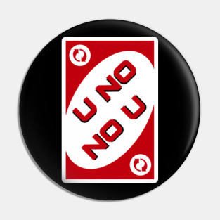 images Uno Reverse Card Meme No U uno reverse card pins und buttons