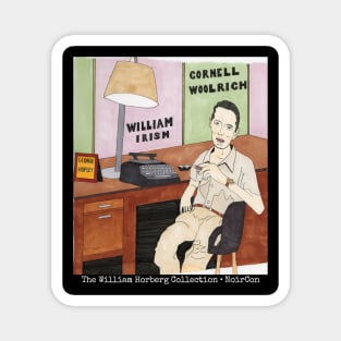 Cornell Woolrich (The William Horberg Collection) Magnet