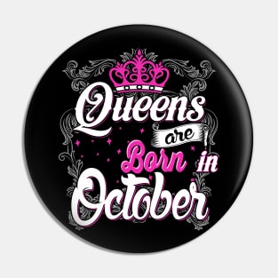 Queens are born in October Pin