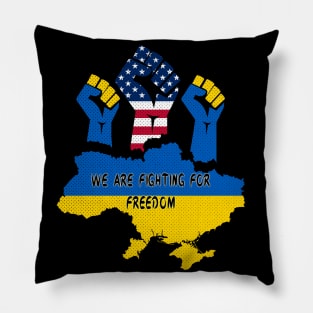 Free Ukraine, We are Fighting For Freedom, Ukrain Flag Pillow