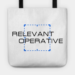 Relevant Operative Tote