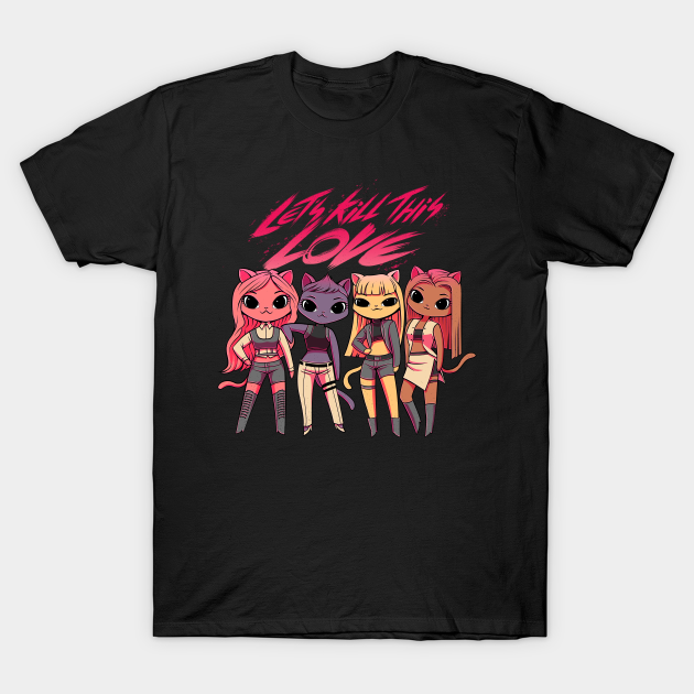 Discover Let's kill this love! Kpop Cats - Kpop - T-Shirt