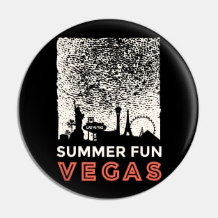 Summer fun in Vegas Pin