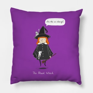 I'm the in-charge - Head Witch Pillow