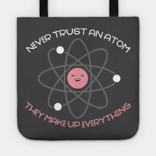 Never trust an atom Tote