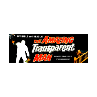 The Amazing Transparent Man 1 (1960) Poster 2 T-Shirt