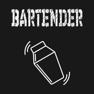 BARTENDER T-Shirt