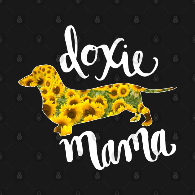 Doxie Mama Dachshund Mom Sunflower Mother's Day Gift for Dog Mom Lovers by tutee