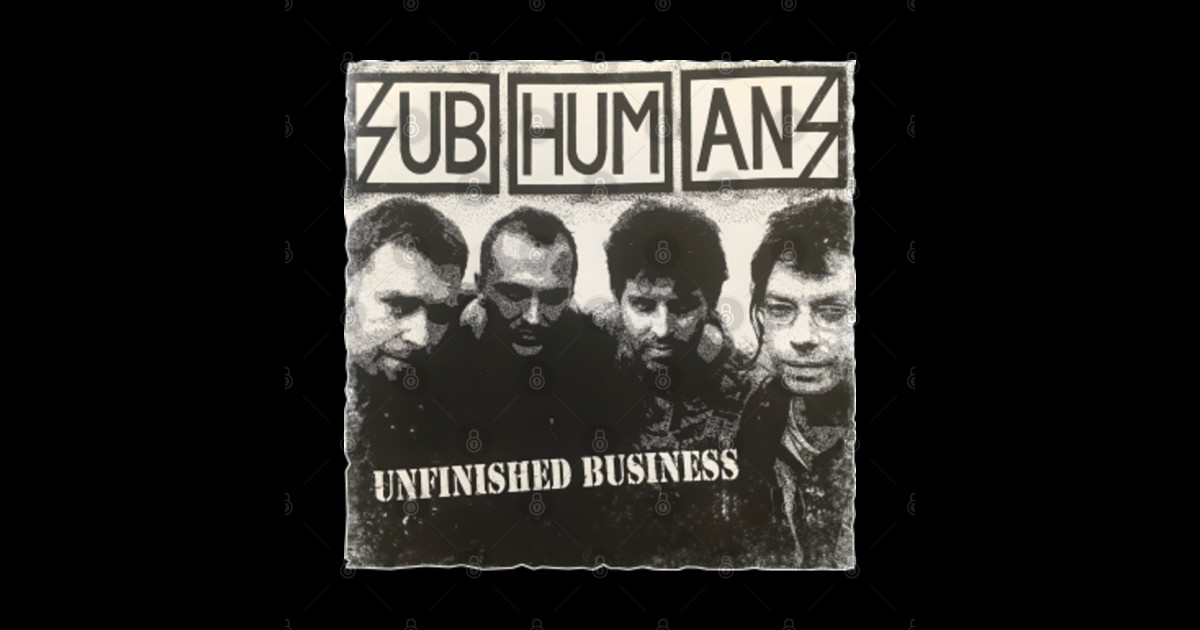 Unfinished Business Album Cover By Subhumans - Subhumans - Magnet ...