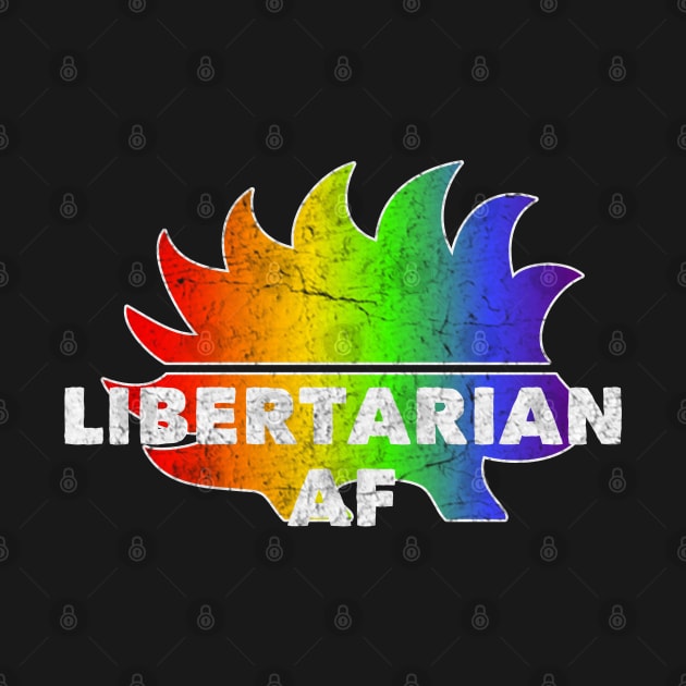 Libertarian AF Distressed Gay Pride LGBT Vote 2020 President by markz66